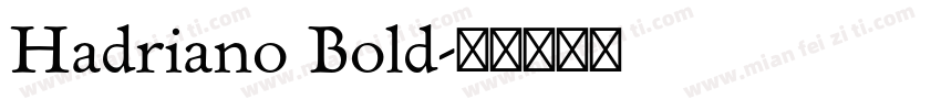 Hadriano Bold字体转换